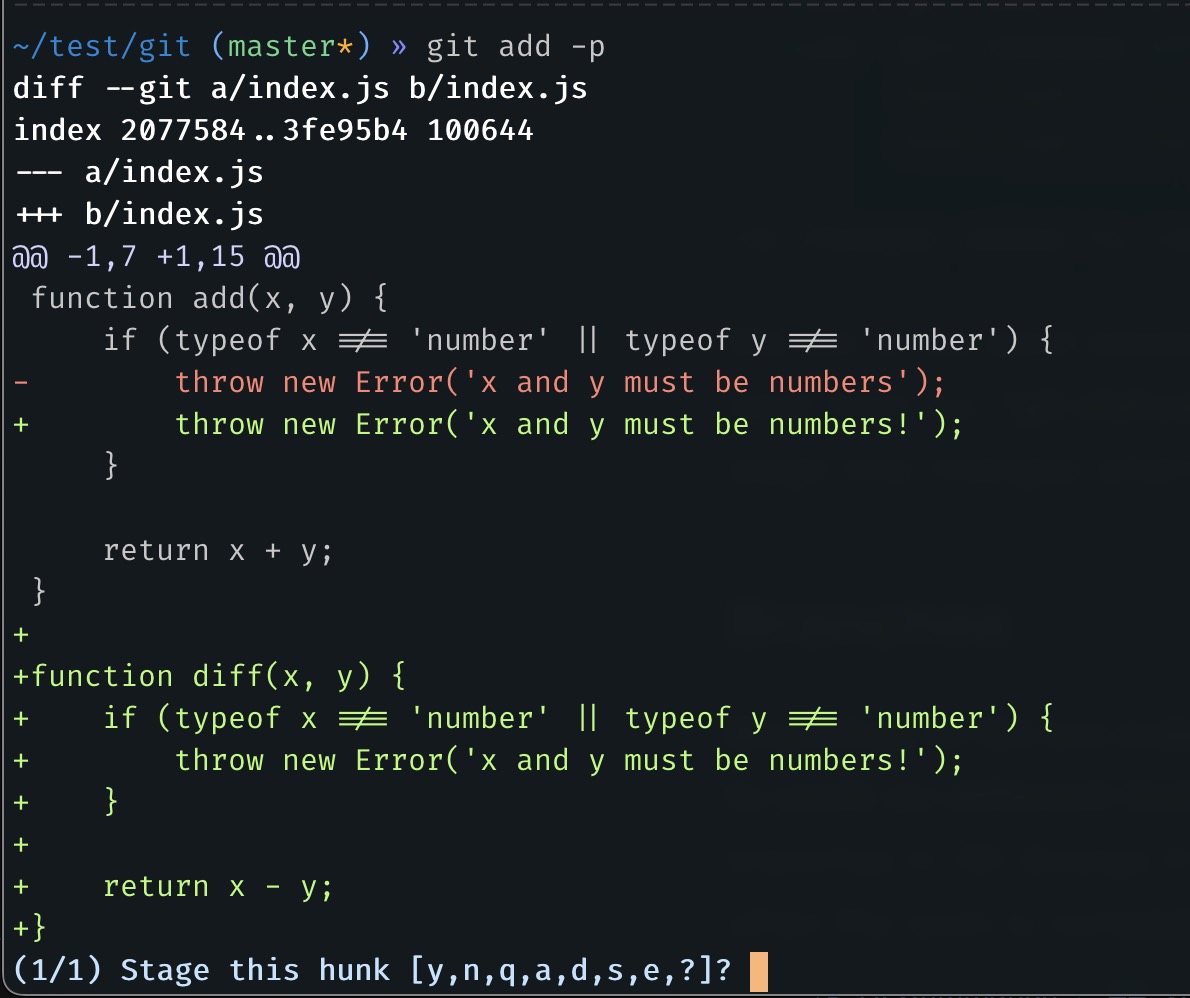 "git add -p" command output. It shows that we did changes in the "index.js" file by adding a "diff" function and modifiying the error message in the "add" function by adding a "!" to the end of the message