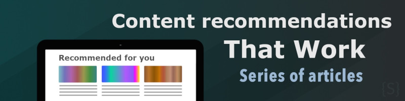 Content Recommendations That Work