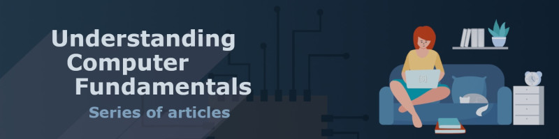 Understanding Computer Fundamentals